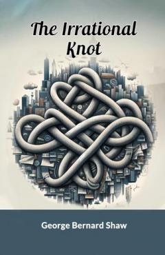 The Irrational Knot (Edition2024)