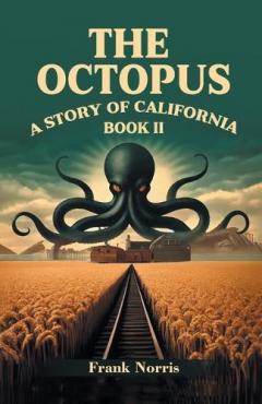 The OctopusA Story of California BOOK II (Edition2024)