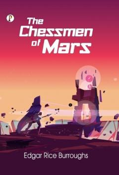 The Chessmen of Mars