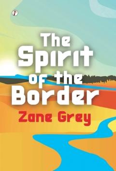 The Spirit of The Border