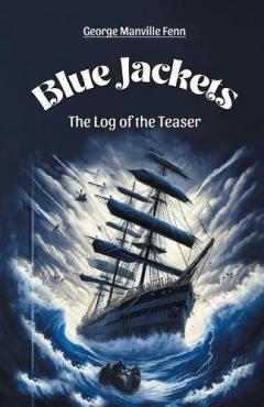 Blue JacketsThe Log of the Teaser (Edition2024)