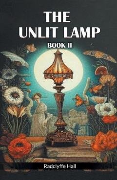 The Unlit Lamp BOOK II (Edition2024)