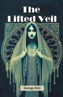 The Lifted Veil (Edition2024)