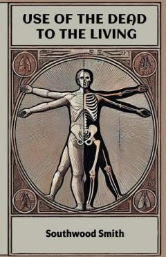 Use of the Dead to the Living (Edition2024)