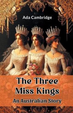 Coperta cărții The Three Miss Kings (Edition2024)