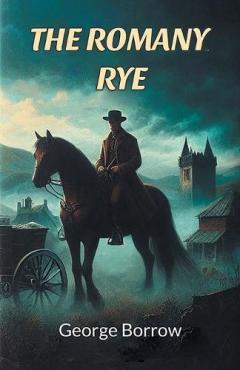 Coperta cărții The Romany Rye (Edition2024)