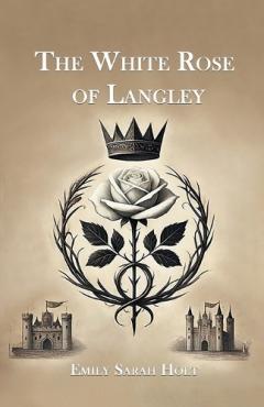 The White Rose of Langley