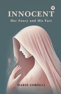 Innocent Her Fancy and His Fact