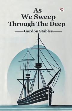 Coperta cărții As We Sweep Through the Deep