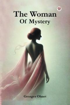 The Woman of Mystery