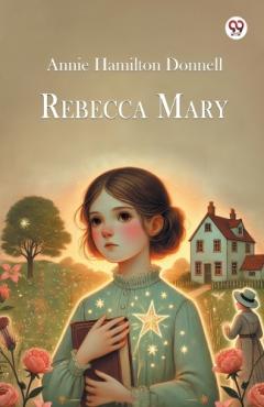 Rebecca Mary