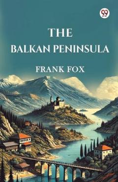 The Balkan Peninsula (Edition1)