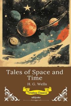 Tales of Space and Time (Edition1)