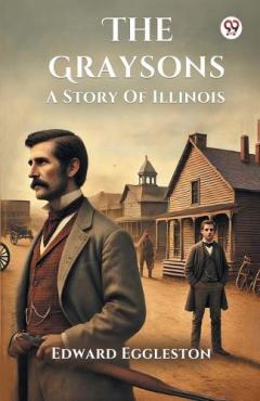 The GraysonsA Story Of Illinois (Edition1)