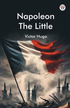 Napoleon The Little (Edition1)
