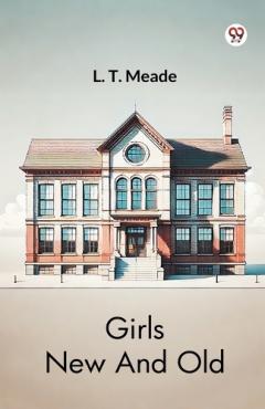 Girls New And Old (Edition1)