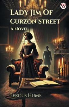 Lady Jim Of Curzon StreetA Novel (Edition1)