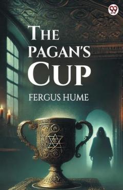 The Pagan's Cup (Edition1)