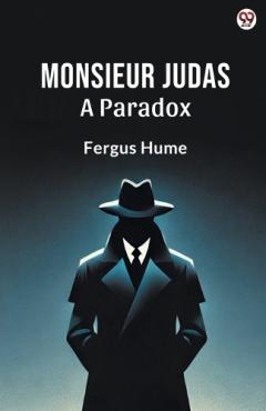 Monsieur JudasA Paradox (Edition1)