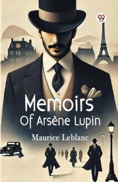 Memoirs Of Arsène Lupin (Edition1)