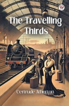 The Travelling Thirds (Edition1)