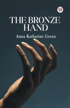 The Bronze Hand (Edition1)