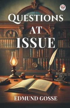 Questions At Issue (Edition1)