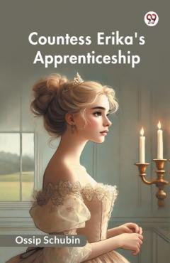 Countess Erika's Apprenticeship (Edition1)
