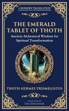 Coperta cărții The Emerald Tablet of Thoth: Ancient Alchemical Wisdom for Spiritual Transformation