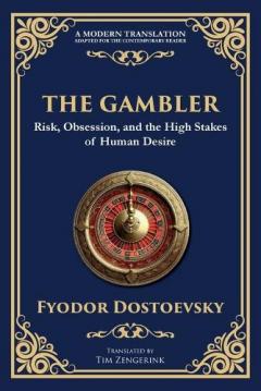 The Gambler: A Brilliant Exploration of Obsession, Risk, and Fortune