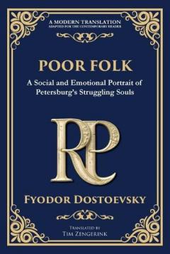 Poor Folk: A Heartfelt Story of Love, Poverty, and Human Struggle