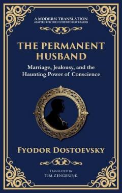 The Permanent Husband: A Gripping Tale of Betrayal, Guilt, and the Burden of the Past (Deluxe Hardbound Edition)