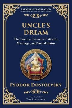 Uncle's Dream: A Satirical Tale of Vanity, Marriage, and Social Hypocrisy