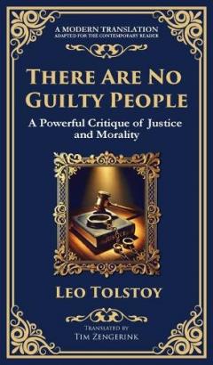There Are No Guilty People: The Death Penalty, Moral Conscience, and the Illusion of Justice (Deluxe Hardbound Edition)