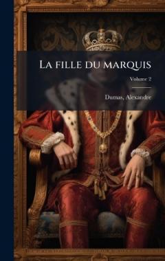 La fille du marquis