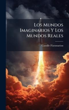 Coperta cărții Los Mundos Imaginarios Y Los Mundos Reales