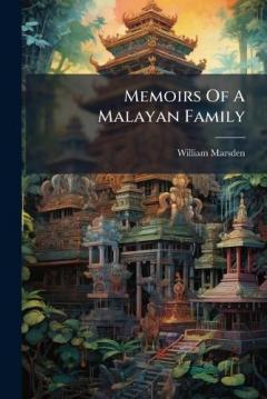 Coperta cărții Memoirs Of A Malayan Family