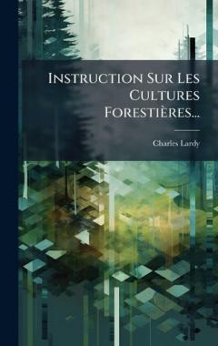 Instruction Sur Les Cultures Forestières...