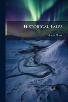 Coperta cărții Historical Tales