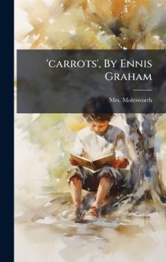 Coperta cărții 'carrots', By Ennis Graham