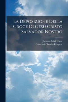 La Deposizione Della Croce Di GesÃ¹ Cristo Salvador Nostro