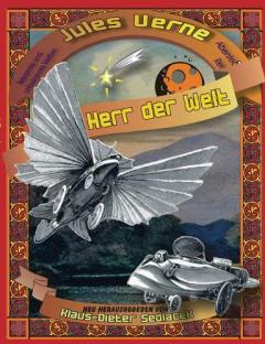 Herr der Welt: Illustrierte Ausgabe mit 33 Illustrationen