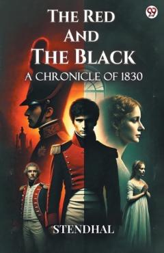 The Red And The BlackA Chronicle of 1830 (Edition1)