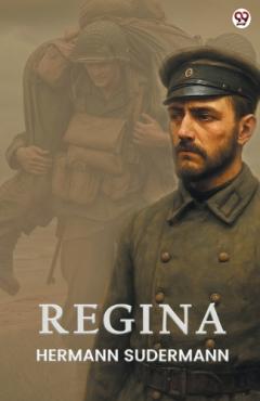 Coperta cărții ReginaOr The Sins Of The Fathers (Edition1)