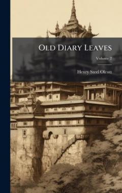Coperta cărții Old Diary Leaves