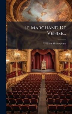 Le Marchand De Venise...