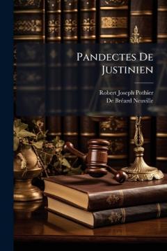 Pandectes De Justinien