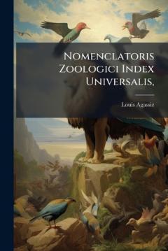 Coperta cărții Nomenclatoris Zoologici Index Universalis,