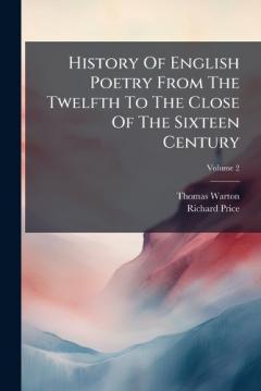 Coperta cărții History Of English Poetry From The Twelfth To The Close Of The Sixteen Century