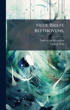Coperta cărții Neue Briefe Beethovens.